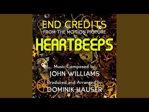 Heartbeeps - End Credits from the Motion Picture