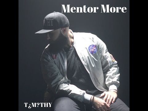 WhoisTimothy - Mentor More