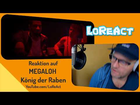 MEGALOH ft. Jesper Munk - König der Raben - Reaktion | LoReAct reagiert | deutschrap reaction