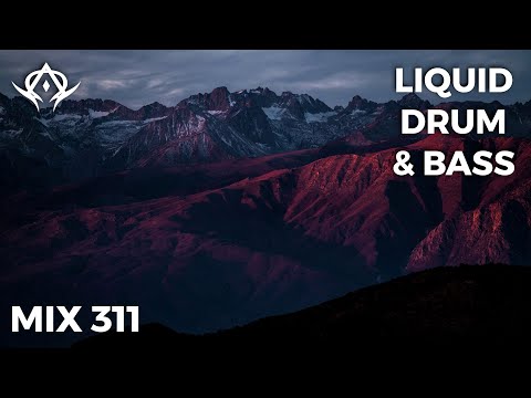 Liquid Drum and Bass Mix 311