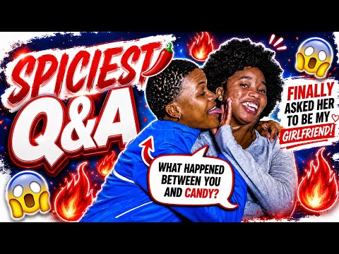 SPICIEST Q&A WITH DUDU GOT INTENSE🌶️😱I ASKED HER TO BE MY GIRLFRIEND‼️