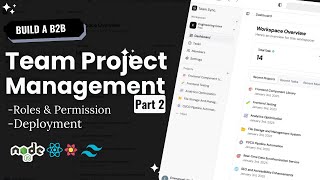 Build & Deploy a MERN Team Project Management App | Google Auth, Roles, Workspaces & Analytics 2/2