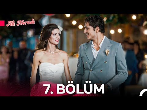 Ah Nerede 7. Bölüm (FULL HD) - FİNAL
