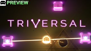 Triversal Preview - Laid-Back Puzzle Solving