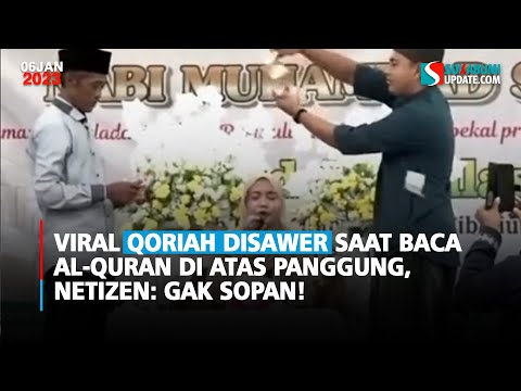 Viral Qoriah Disawer Saat Baca Al-Quran di Atas Panggung, Netizen: Gak Sopan!