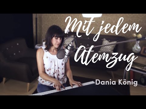 Dania König – Mit jedem Atemzug (Live)