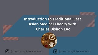 Introduction to Traditional East Asian Medical Theory