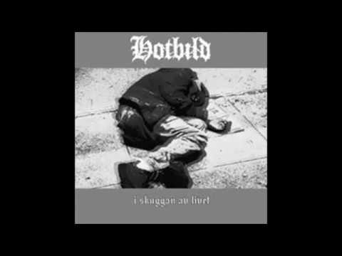 Hotbild - I Skuggan Av Livet ‎CD 2005 (Full Album)