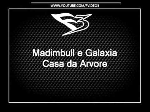 Mcs Madimbull e Galaxia - Casa da Arvore [DJ THIAGO O PICA]