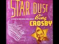 Bing Crosby - Stardust (AFRS - 13 October, 1942)