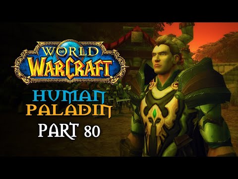 World of Warcraft Playthrough | Human Paladin | Part 80: Marshtide Watch