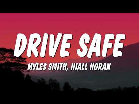 Myles Smith & Niall Horan - Drive Safe (Lyrics)