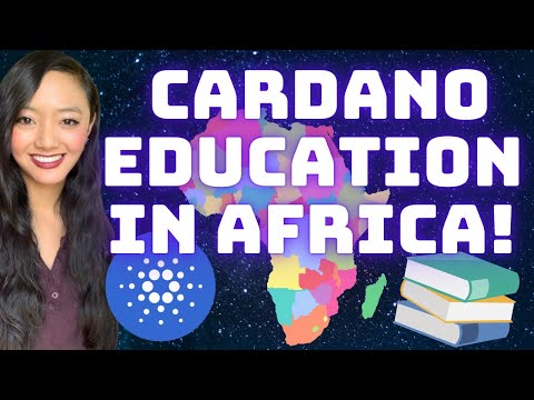 Cardano in Africa! Leading the Way with Blockchain Education