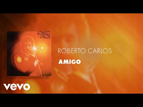 Amigo - Erasmo Carlos