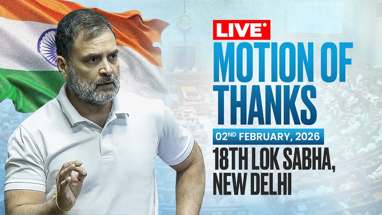 LIVE: Motion of Thanks | 18th Lok Sabha | Rahul Gandhi