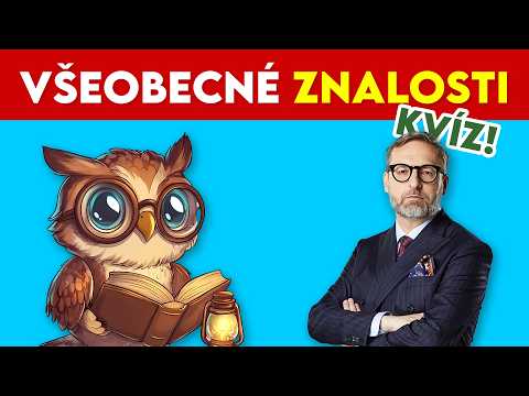 Kvíz Všeobecných Znalostí (3. Díl) | 40 Otázek, Které By Měl Každý Znát
