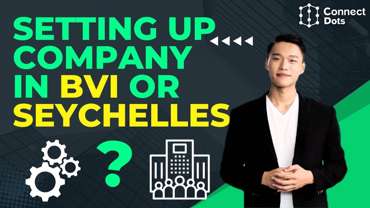 Setting Up Company In BVI Or Seychelles ➡️ If You're Considering Offshore Company Formation