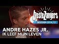 André Hazes Jr - Ik leef mijn eigen leven - De Beste Zangers van Nederland 2014