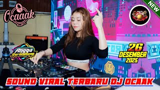 Download lagu 'SOUND VIRAL FYP TIKTOK' DJ OCAAK 26 DECEMBER 2025 FULL BASS - GRAND DRAGON PEKANBARU #djviral mp3
