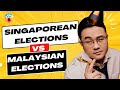 Singapore Elections Vs Malaysia Elections