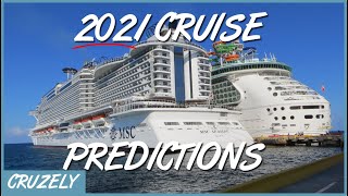 10 BOLD Predictions for Cruising in 2021