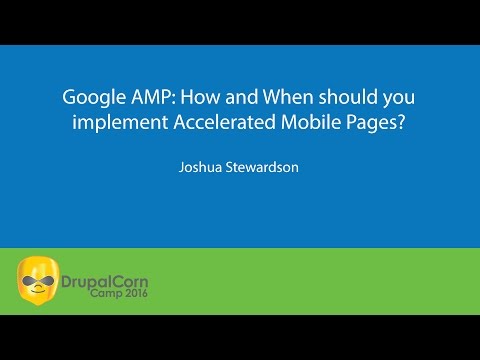 Google AMP: How and When should you implement Accelerated Mobile Pages?