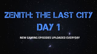 Day 1: Zenith The Last City Vr Gameplay