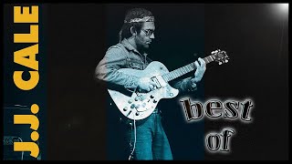 Best Of JJ Cale - Non-Stop Greatest Hits