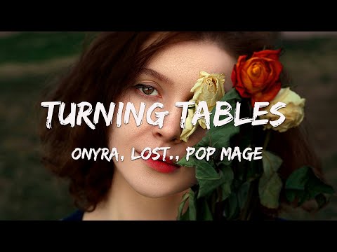Turning Tables - Onyra, Lost., Pop Mage (Magic Cover Release)