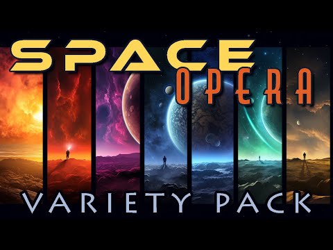 Modern & Classic Space Opera Variety Pack to Know About