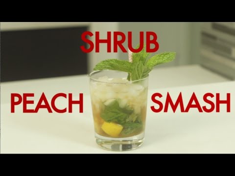 How To Make A Bourbon Peach Shrub Smash | Drinks Made Easy