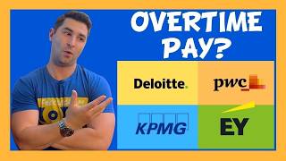 Do the Big 4 Accounting Firms Pay Overtime? (PWC, Deloitte, KPMG, Ernst and Young)
