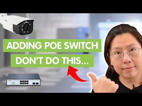 Adding New PoE Switch to IP Camera System(Proper Way)