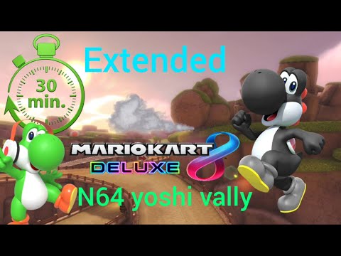 N64 Yoshi Valley - Mario Kart 8 Deluxe Music Extended