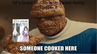 NF’s Grand 50-Character Viewer Voting Episode 8 (Closed)