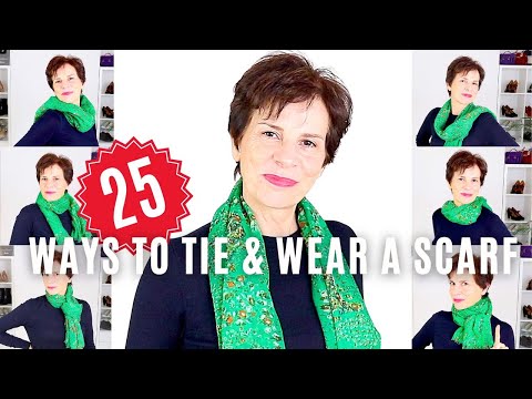 25 Ways To Tie and Wear A Scarf In 8 Minutes