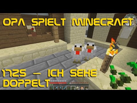Opa spielt Minecraft 1725 – Ich sehe doppelt