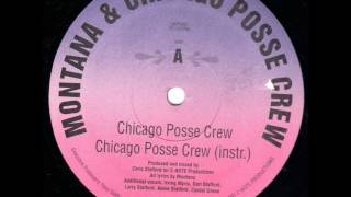 Montana & Chicago Posse Crew (C-Note Productions 1991)