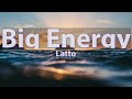 Latto - Big Energy (Clean) (Lyrics) - Audio at 192khz, 4k Video