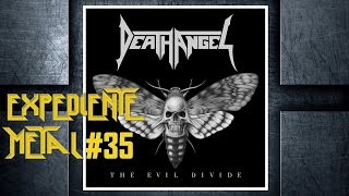#35 - Death Angel - The Evil Divide