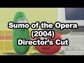 Sumo Of The Opera 2004 Director S Cut Christian Nutrition