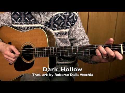 Dark Hollow - solo flatpicking - Roberto Dalla Vecchia