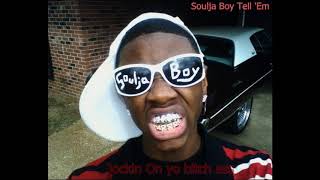 Soulja Boy Tell 'Em Jockin On yo bitch ass