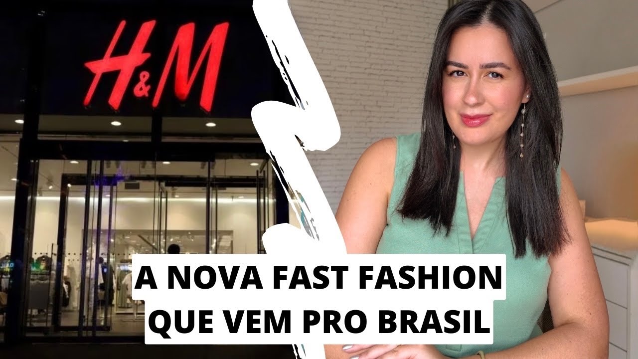 H&M no Brasil 💥 Nova CONCORRENTE Para RENNER C&A e RIACHUELO!