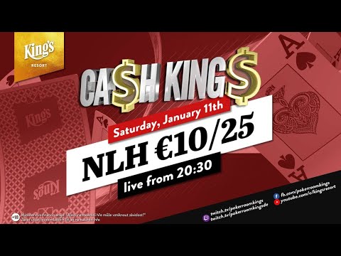 ♣️ Ca$h King$ Special €10/€25 NLH Cash Game live from King's Resort 👑