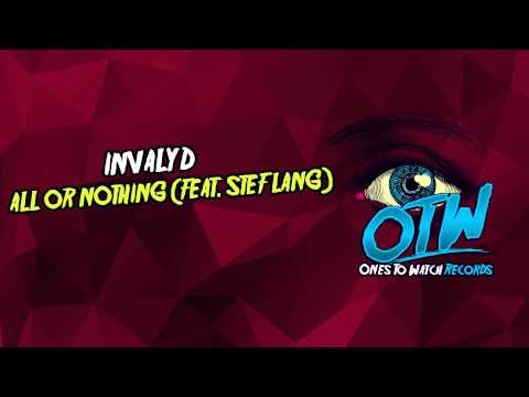 Invalyd - All or Nothing (Feat. Stef Lang) [Out Now]