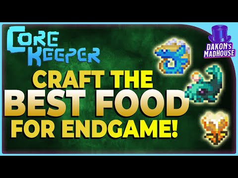 Best Endgame Food Buffs | Core Keeper 1.1
