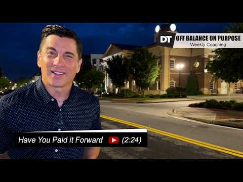 Have You Paid it Forward
