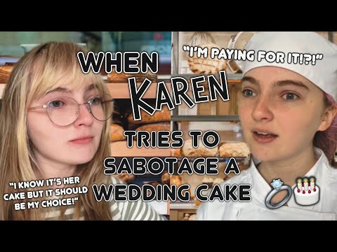 When Karen tries to sabotage a wedding cake