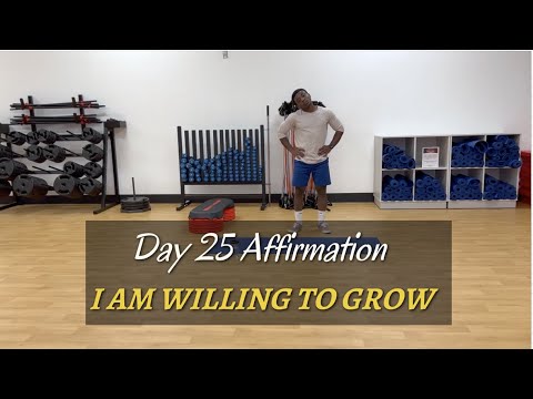 30 Day Workout Challenge 'I am willing to grow' Day 25